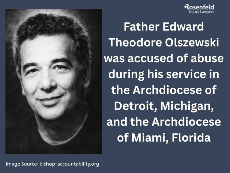 Sexual Abuse Allegations Against Edward Theodore Olszewski