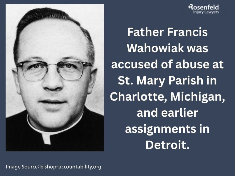 Sexual Abuse Allegations Against Francis Bartholomew Wahowiak