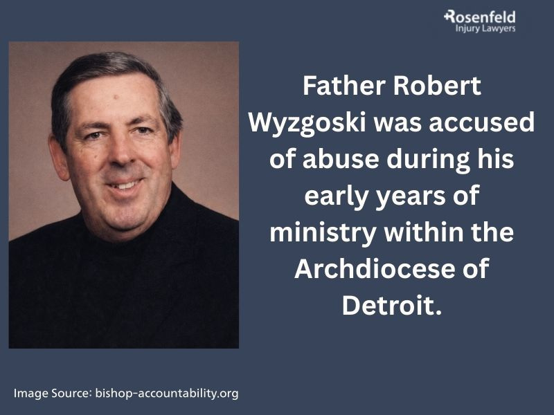 Sexual Abuse Allegations Against Robert F. Wyzgoski